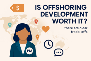 Is Offshoring Development Worth it - Insights from Digital Rehab